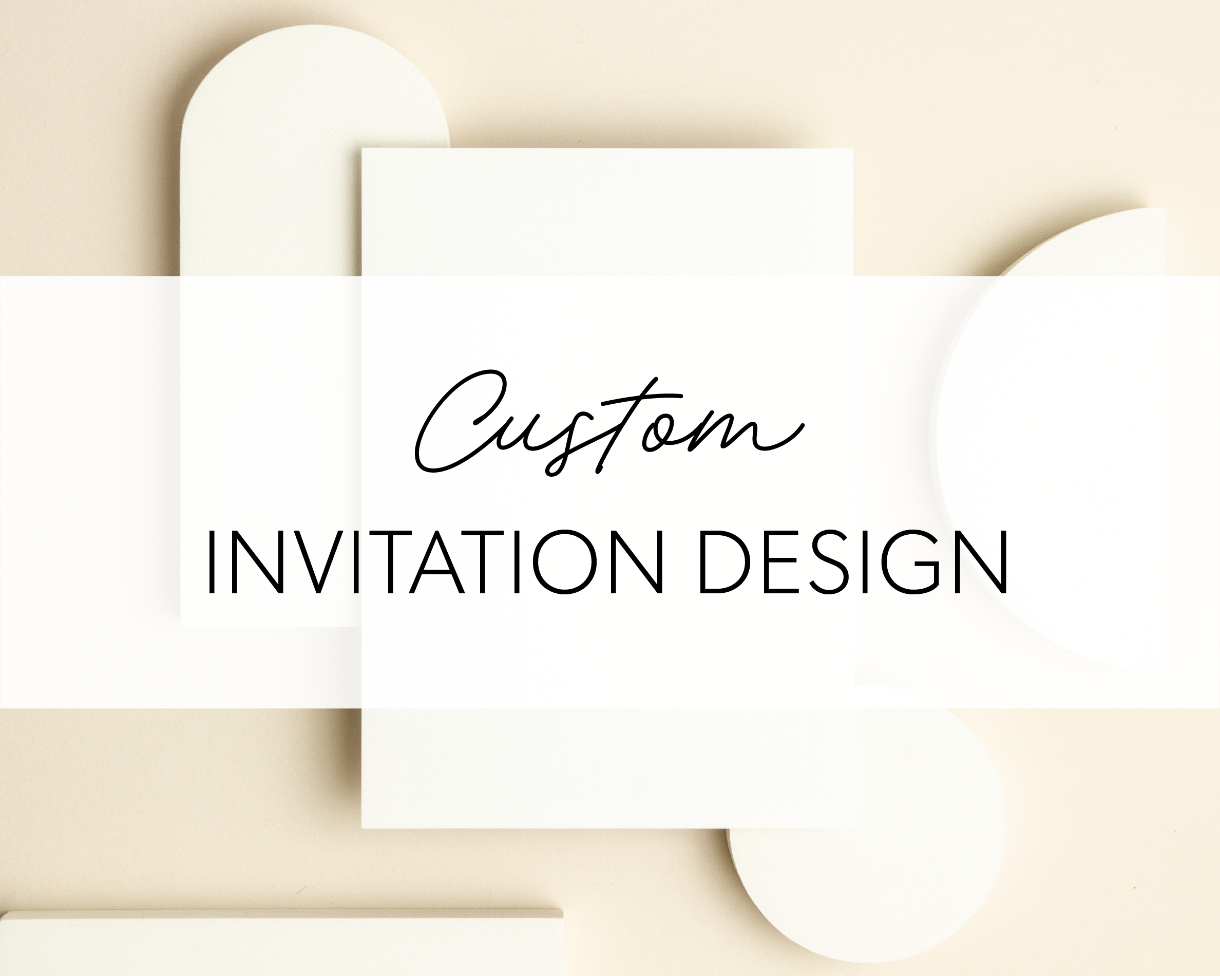 Custom Invitation Design